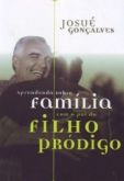 Livro - Aprendendo sobre família com o pai do filho pródigo