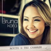 CD BRUNA KARLA - ACEITO O TEU CHAMADO
